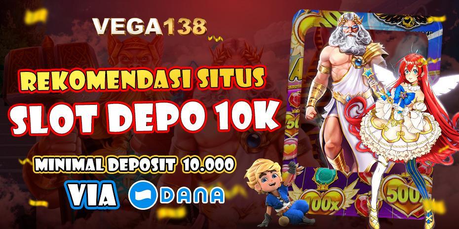 Agen Depo 10k 24 Jam Terbaik dan Terpercaya
